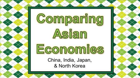 Comparing Asian Economies