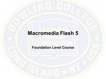 Foundation Level Course