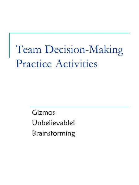 Team Decision-Making Practice Activities