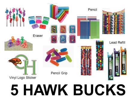 5 HAWK BUCKS Eraser Pencil Grip Pencil Lead Refill Vinyl Logo Sticker.