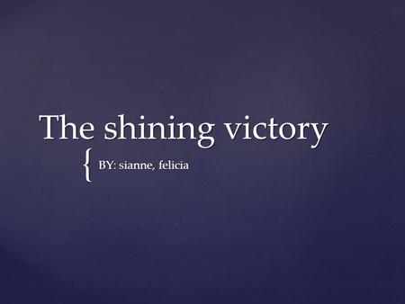 { The shining victory BY: sianne, felicia.   Sriwijaya was located in Sumatra, Indonesia. Sriwijaya was an great kingdom of Buddhism. In sakrit, sri.