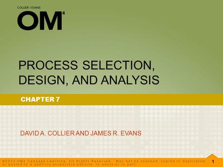 PROCESS SELECTION, DESIGN, AND ANALYSIS