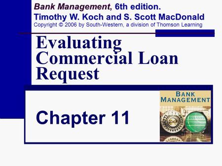 Evaluating Commercial Loan Request