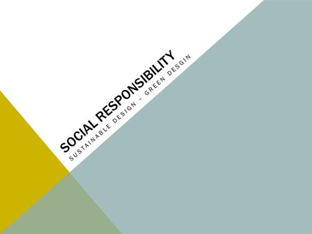 Social responsibility