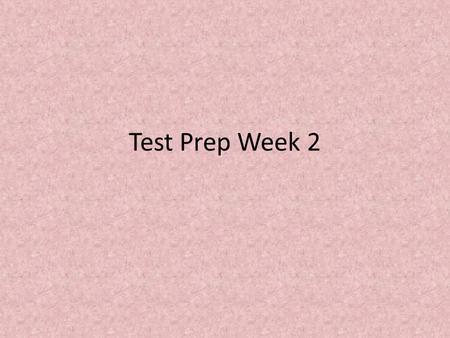 Test Prep Week 2. EQ: How can understanding authors purpose help me pass the Milestones? QOTD: Every year, Ms. Huntington and Ms. Jones _____ a conference.