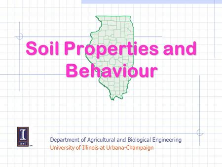 Soil Properties and Behaviour