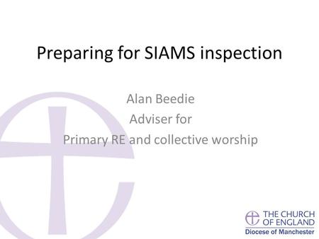 Preparing for SIAMS inspection