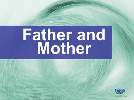 Father and Mother. 1.You shall have no other gods. 2.You shall not make wrongful use of the name of the Lord your God. 3.Remember the sabbath day, and.