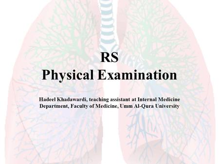 RS Physical Examination