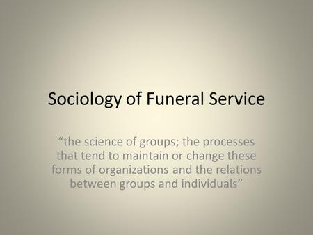 Sociology of Funeral Service