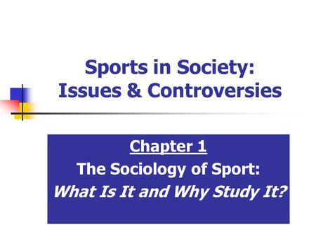 Sports in Society: Issues & Controversies