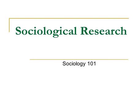 Sociological Research