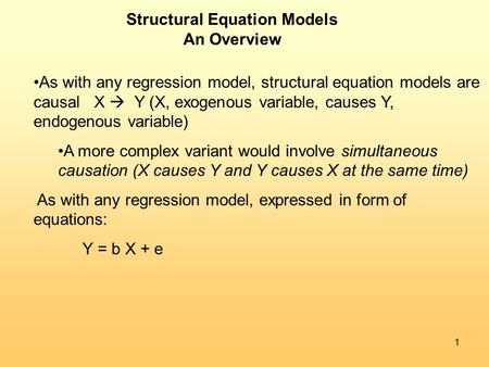 Structural Equation Models An Overview