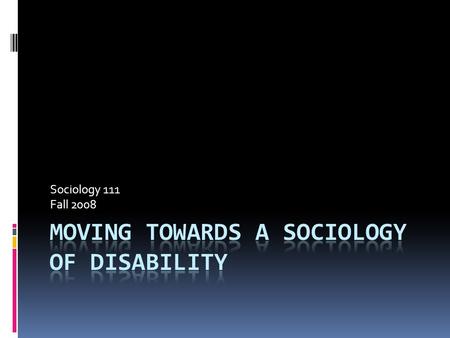 Sociology 111 Fall 2008. Glaring lack of sociological research  Social inequality and social justice are central to the discipline of society  Yet,