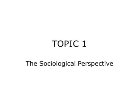 The Sociological Perspective