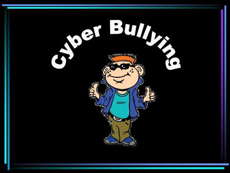 Bullying Bullies are those people who gain gratification (a sense of happiness) when they have provoked or tormented others. They feel better by making.