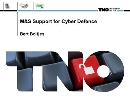 M&S Support for Cyber Defence