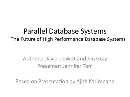 Parallel Database Systems