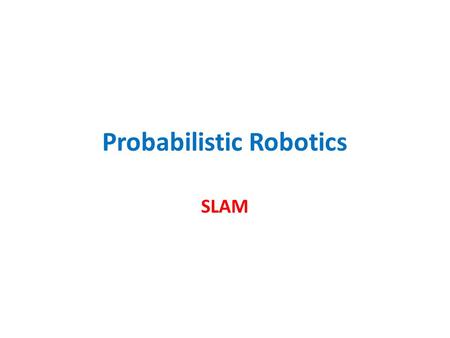 Probabilistic Robotics