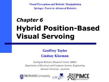 Hybrid Position-Based Visual Servoing