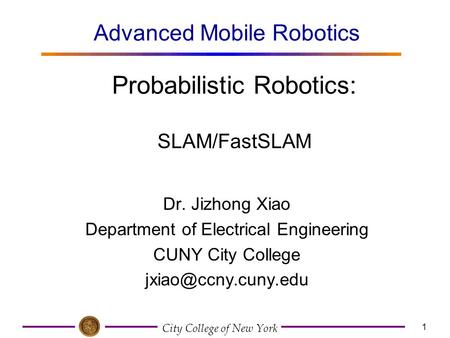 Advanced Mobile Robotics