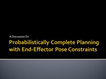 A Discussion On.  The Paper by Dmitry Berenson and Siddhartha S Srinivasa here proves the probabilistic completeness of RRT based algorithms when planning.