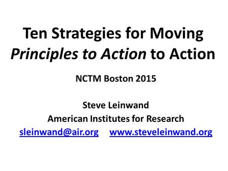 Ten Strategies for Moving Principles to Action to Action