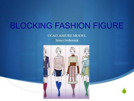 BLOCKING FASHION FIGURE