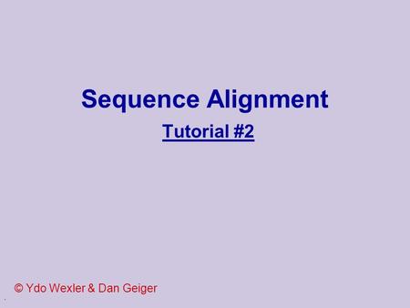 Sequence Alignment Tutorial #2