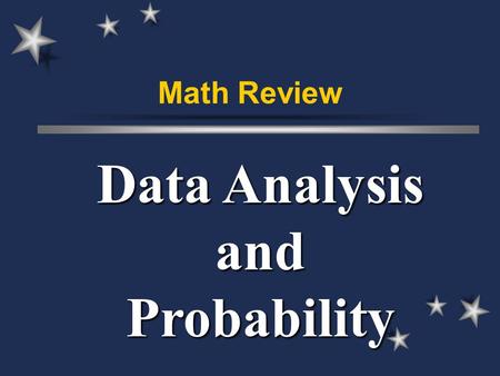 Math Review Data Analysis and Probability. Possible Outcomes... Tossing a coin.