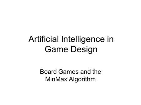 Artificial Intelligence in Game Design