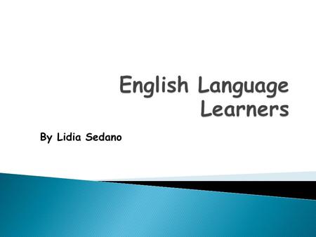 English Language Learners