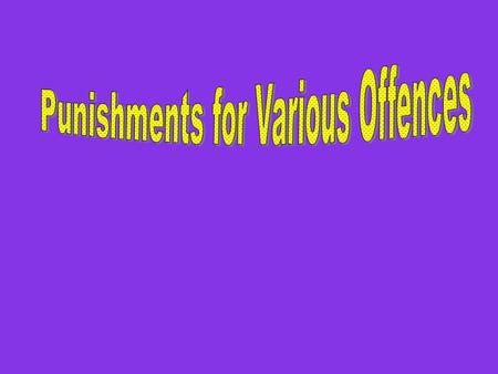 Not only was there offences for different crimes like murder and harassment etc. There were punishments for weird things back in 1850 down in San Diego,