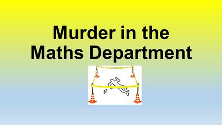 Murder in the Maths Department