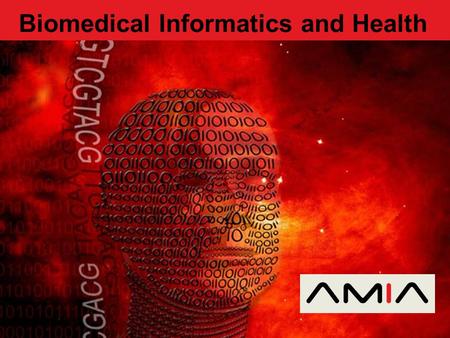 Biomedical Informatics and Health