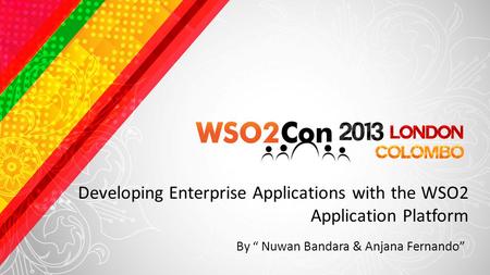 Developing Enterprise Applications with the WSO2 Application Platform