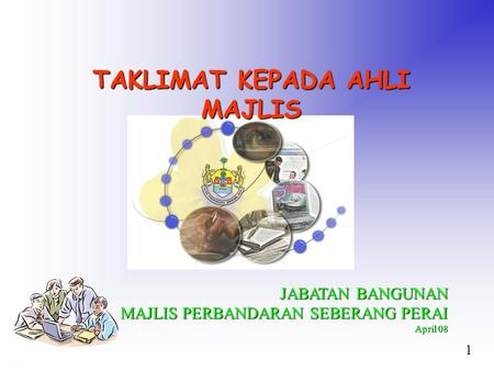 TAKLIMAT KEPADA AHLI MAJLIS