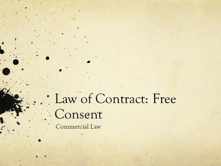 Law of Contract: Free Consent