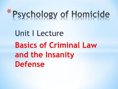 Psychology of Homicide