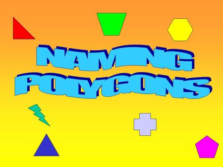 NAMING POLYGONS.