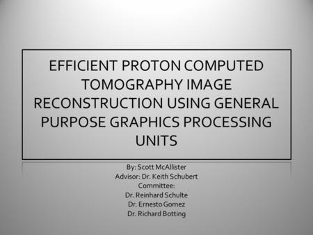 Topics Covered Introduction and Background Data Flow and Problem Setup Convex Hull Calculation Hardware Acceleration of Integral Relative Electron Density.