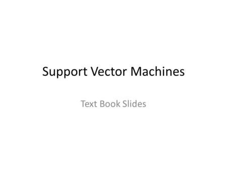 Support Vector Machines