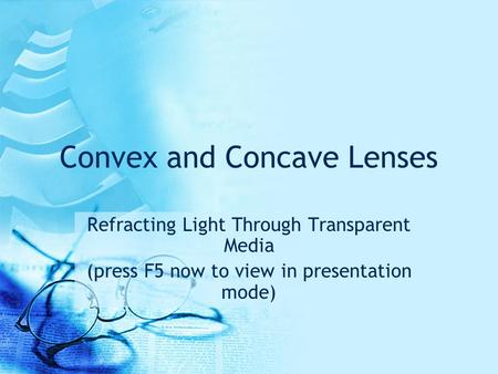 Convex and Concave Lenses