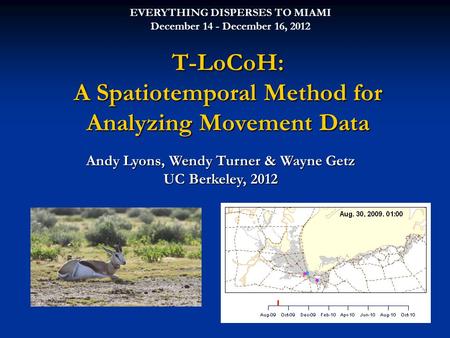 T-LoCoH: A Spatiotemporal Method for Analyzing Movement Data