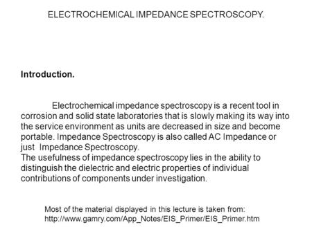 ELECTROCHEMICAL IMPEDANCE SPECTROSCOPY.