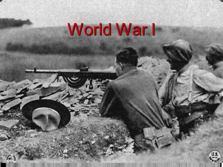 World War I.