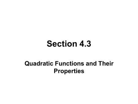 Quadratic Functions and Their Properties