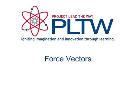 Force Vectors. Vectors Have both a magnitude and direction Examples: Position, force, moment Vector Quantities Vector Notation Handwritten notation usually.