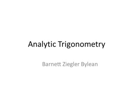 Analytic Trigonometry