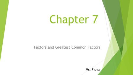 Factors and Greatest Common Factors